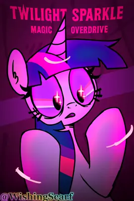 ✨Magic Overdrive🪄 #Mlp #mylittlepony #mlpedit #twilightsparkle #fyp 