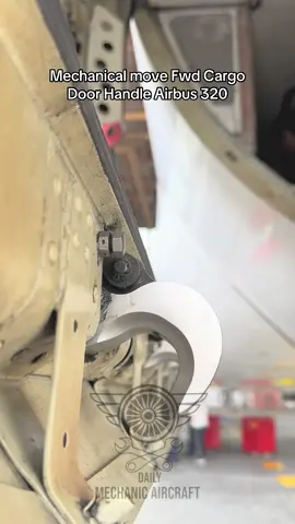 Mechanical move Fwd Cargo Door Handle Airbus 320 . . . #dailymechanic_aircraft #airbus320 #aircraft #aviation #penerbangan