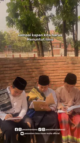 Jangan lupa semangat belajarnya ☺️  #pesantrenbinainsanmuliacirebon #santribima #fyp #santripondok #pesantrenstory 