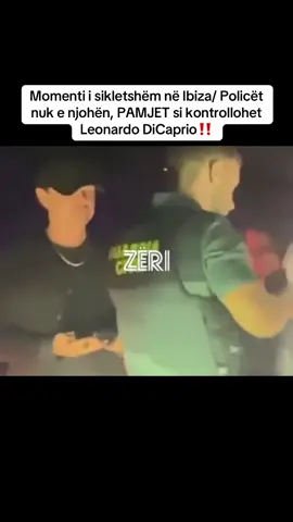 Leonardo DiCaprio u përball me një… moment të sikletshëm në Ibiza kur Policia vendase e ndaloi dhe e kontrolloi, pa e njohur se cili ishte. Aktori 50-vjeçar, i cili zakonisht e fsheh fytyrën me maska dhe kapele, u shfaq në një festë private me tekila, por nuk i shpëtoi një inspektimi që ndodh për të gjithë të ftuarit.  Në një video të publikuar nga Daily Mail, Leonardo DiCaprio shihet duke pritur me durim radhën e tij për t’u kontrolluar, teksa shoqërohej nga partnerja e tij, modelja 27-vjeçare Vittoria Ceretti. Një burim i brendshëm i tha ekskluzivisht “Page Six” se urdhëri ishte që të kontrolloheshin që të gjithë dhe se aktori nuk bënte përjashtim. #zeri #zeriai #zerivideos #dicaprio #ibiza