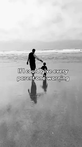 If I could give every parent one warning 💔 #fyp #motherlove #fatherlove #cherisheverymoment #liveforthemoment 