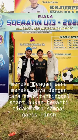 Bukan saya yang hebat tapi doa mereka yang kuat🤲#u13 #soeratinu13 #sumaterabarat 