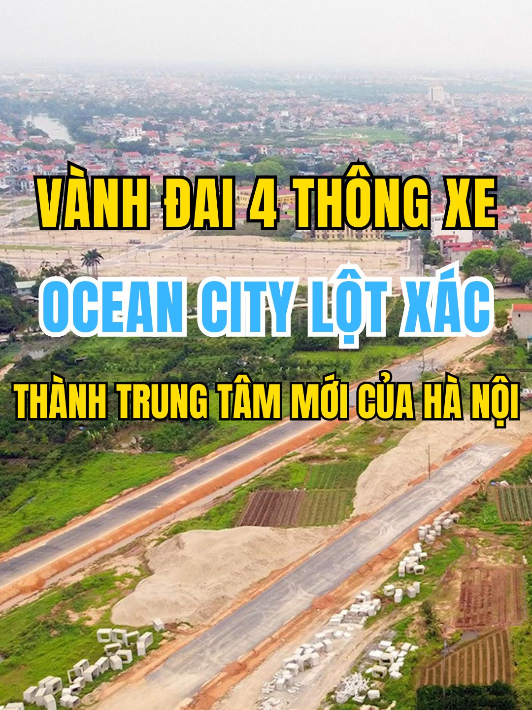 Vành đai 4 thông xe – Ocean Park “lột xác” thành trung tâm mới của Hà Nội #vànhđai4 #oceanpark2 #vinhomesoceanpark