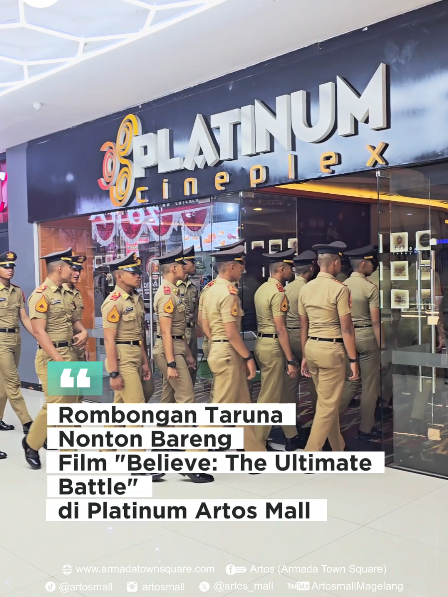𝐇𝐞𝐥𝐥𝐨 𝐀𝐫𝐭𝐨𝐬𝐡𝐨𝐥𝐢𝐜𝐬 🤗  🎬✨ Seru Bareng Taruna! ✨🎬 Hari ini rombongan taruna kompak nonton film Believe: The Ultimate Battle di Platinum Cineplex Artos Mall. Suasana penuh semangat dan kebersamaan bikin momen nonton makin spesial! 🍿🔥 📍 Yuk, rasakan keseruannya juga! Cek jadwal & pesan tiketmu sekarang di Platinum Cineplex Artos Mall! #artos #artosgroup #artosmall #magelang  #artosmagelang  #mallmagelang  #malljateng  #mallindonesia  #shoppingmallmagelang  #infomallmagelang  #taruna #akmil #believetheultimatebattle #platinumcineplexartosmall 𝐀𝐫𝐦𝐚𝐝𝐚 𝐓𝐨𝐰𝐧 𝐒𝐪𝐮𝐚𝐫𝐞 Jl. Mayjend Bambang Soegeng No. 1, Magelang Telp : 0293 - 321 9000 𝐉𝐚𝐦 𝐎𝐩𝐞𝐫𝐚𝐬𝐢𝐨𝐧𝐚𝐥 Senin - Jumat 10.00 - 21.00 WIB Sabtu - Minggu & Hari Libur Nasional 10.00 - 22.00 WIB 𝐌𝐚𝐥𝐥 𝐟𝐨𝐫 𝐅𝐚𝐦𝐢𝐥𝐲 𝐒𝐡𝐨𝐩𝐩𝐢𝐧𝐠, 𝐑𝐞𝐜𝐫𝐞𝐚𝐭𝐢𝐨𝐧 𝐚𝐧𝐝 𝐂𝐮𝐥𝐢𝐧𝐚𝐫𝐲