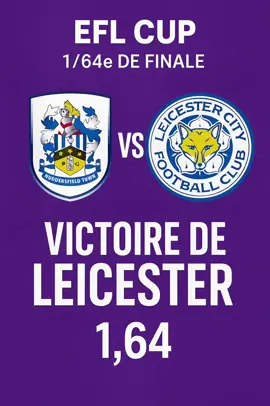 🎯 Pronostic Foot – EFL Cup ⚽ 1/64e de finale : Huddersfield 🆚 Leicester 💡 Mon pari : Victoire de Leicester 💰 Cote : 1,64 📊 Confiance : ⭐⭐⭐⭐☆ #smashtonprono #PariSportif #foot #leicester 