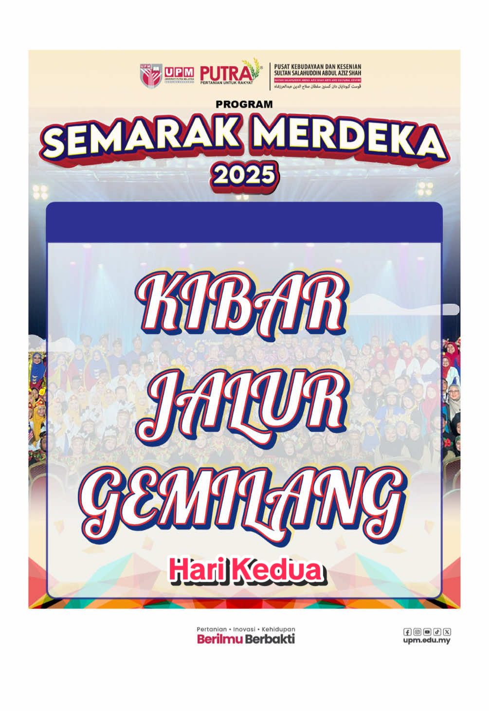 KIBAR JALUR GEMILANG 2025 - HARI KEDUA Sambungan kemeriahan hari kedua pertandingan Kibar Jalur Gemilang sempena Program Semarak Merdeka 2025 kali ini melibatkan 11 buah PTJ pada 13 Ogos 2025 (Rabu). Ikuti berita dan maklumat hebahan PKKSSAAS di: Laman sesawang : https://pkkssaas.upm.edu.my Instagram : https://www.instagram.com/senibudayaupm_official/ Facebook : https://www.facebook.com/pkkssaasUPM/ Tiktok: https://www.tiktok.com/@pusatkebudayaan_upm Twitter : https://twitter.com/senibudayaupm/ #semarakmerdekaupm2025  #pkkssaasupm #pkkssaas #berilmuberbakti #weloveupm