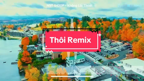 Thôi remix #nst #thoi #nhạchay #vietmix #nonstop 