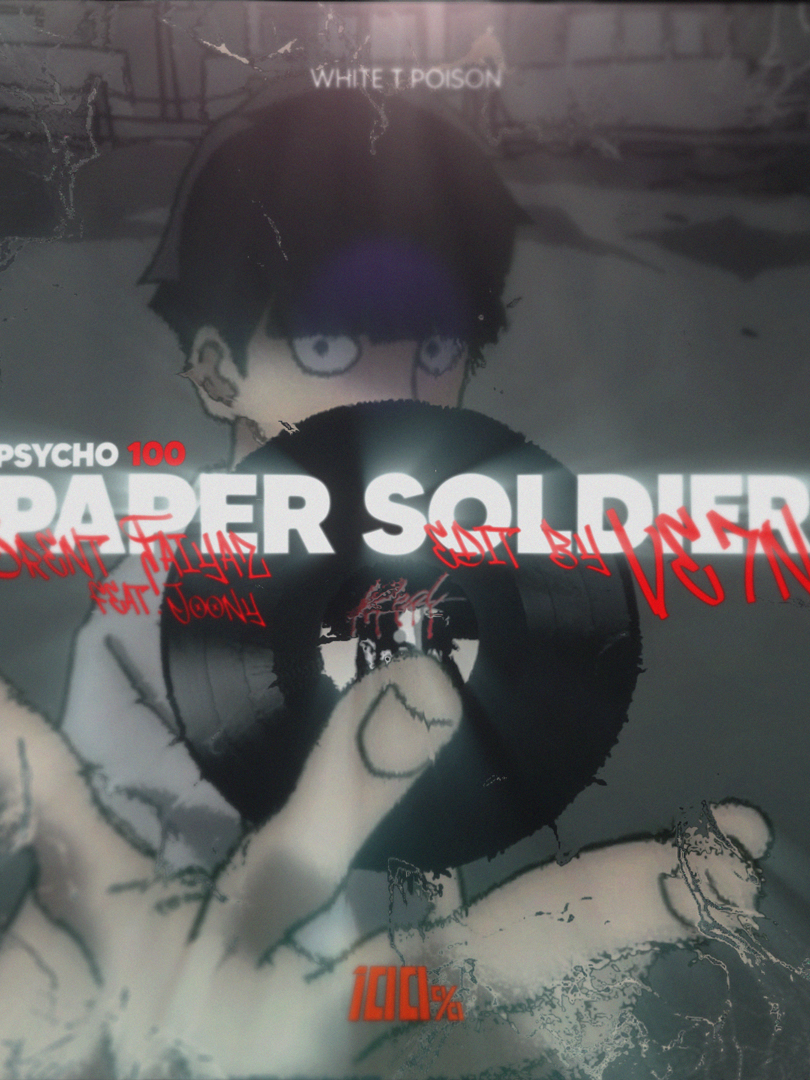Paper Soldier - Mob Psycho 100 AMV/Anime Edit | Music: Paper Soldier // Brent Faiyaz feat. Joony After Effects 2024 / flow Edit / vibe / Playboi Carti #edit #amv #animeedit #mobpsycho100