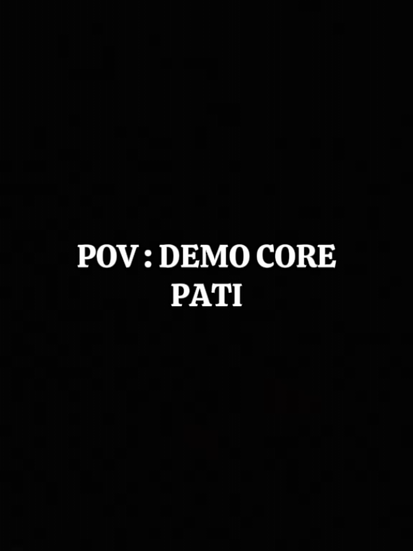 Tenang tenang 🤣 #core #paticore #fyp #democore 