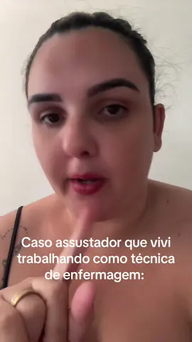 Vocês já viveram algo parecido? #tecnicadeenfermagem #assustador #hospital #fantasma #enfermagem 