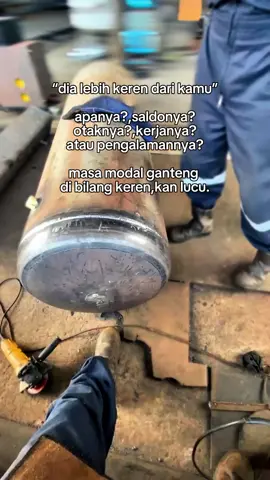 maaf aku gak keren 🙏 #kuli #weldermuda  #foryou #fyp #welder 