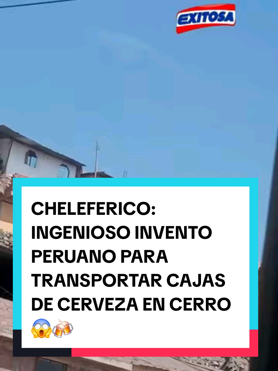 🔵🔴🍻Cheleférico: Así es el ingenioso invento peruano para transportar cajas de cerveza en cerro  #exitosa #exitosanoticias #loultimo #viraltiktok #viral_video #