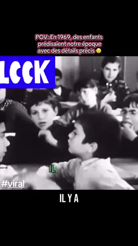 Il y a 55 ans en 1969, un groupe d’enfants prédisaient notre époque avec des détails très precis, tout en donnant les événements pertinents. #foryou #fyp #viralvideos #viral #histoire 