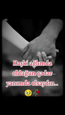 🥹#Love #qalbimdesen #sensizlik #sevgilim #sevgiacisi 