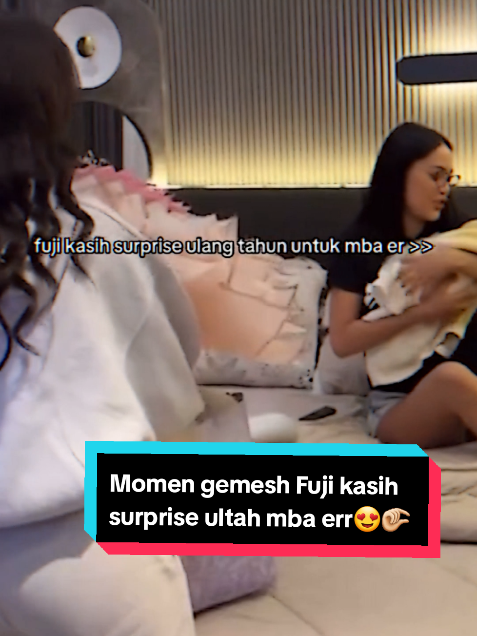 gemesh sekali utii kasih surprise ultah ke mba err & ada baby andrew juga😍🤏🏻 @Fujiiian #fyp #foryoupage #fuji #fujian #ericarl #trending #viralvideo #JJCapCut #CapCut 