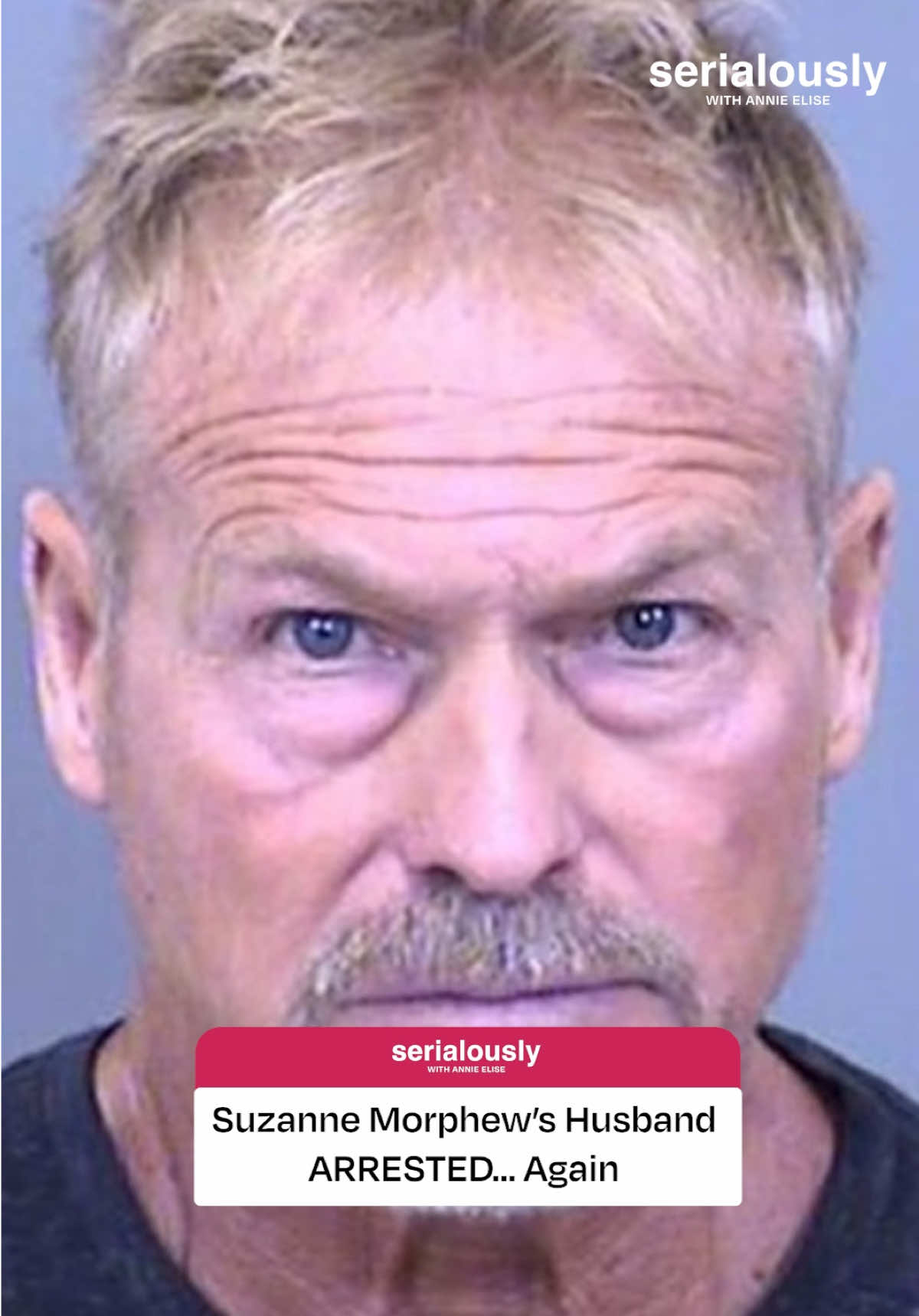 Barry Morphew has been arrested AGAIN! Full episode available wherever you get your podcasts! #AnnieElise #SuzanneMorphew #BarryMorphew #TrueCrime #Podcast