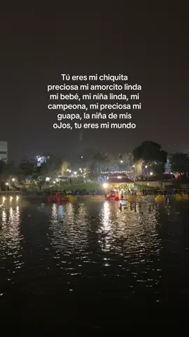 Tú eres mi chiquita preciosa mi amorcito linda mi bebé, mi niña linda, mi campeona, mi preciosa mi guapa, la niña de mis oJos, tu eres mi mundo#dedicar #frasesdeamor #fyp #paratii #amor 