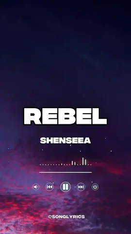 Rebel - Shenseea (lyrics) #shenseea #rebel #lyricsongs #fyp 
