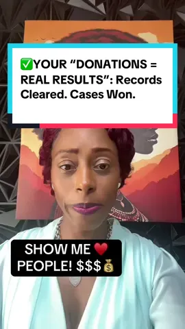 💰✅🎯“Donations here aren’t charity — they’re investments in REAL TIME! RESULTS. I’m helping people clear records, win cases, and open doors they thought were closed. 🚪⚖️ Real talk, real change.”#RecordRestriction #ClearYourRecord #CourtResults #CourtHelp #fypage                               