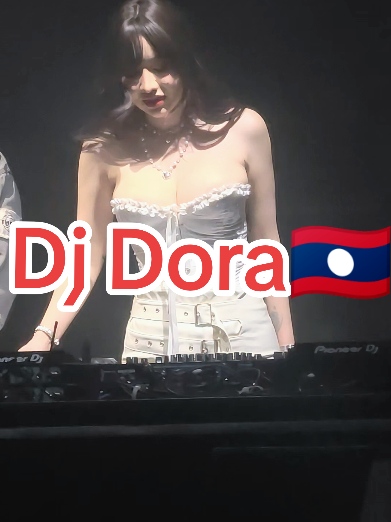 Dj Dora 🍬🍭💞🇱🇦#ผับก็อตซิลล่า #ຜັບກ໋ອດຊີລ້າ #djdora✨lao #จองโต๊ะผับGodzilla🇱🇦LINE🇱🇦humlao89 #ຈອງໂຕະຜັບGodzillaແລະຫ້ອງKTV97482694 