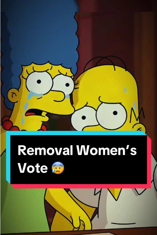 The simpsons predicted the removal of women’s voting rights in US 😰 #simpson #homersimpson #bartsimpson #theory #simpsonspredictions 