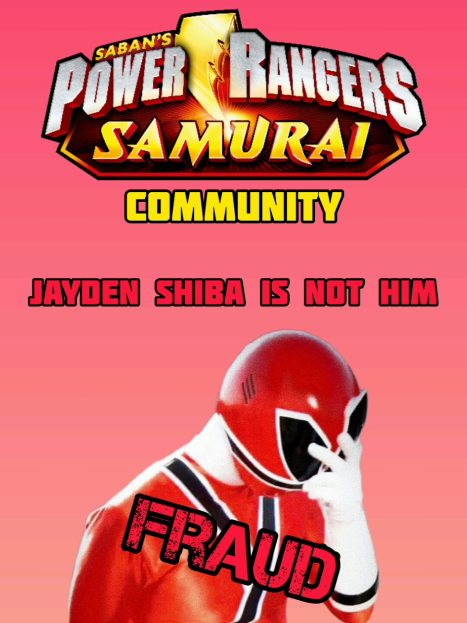 He's not him. #powerrangers #fanbase #community #powerrangerssamurai #fypシ゚viral 