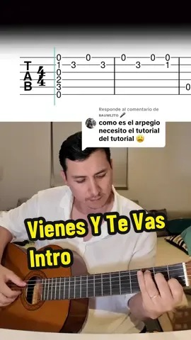 Respuesta a @ʀᴀᴜᴡʟɪᴛᴏ 🎤 aquí tienen el tutorial de la intro de esta bella canción.  #tutorial #guitarra #vienesytevas #williamluna 