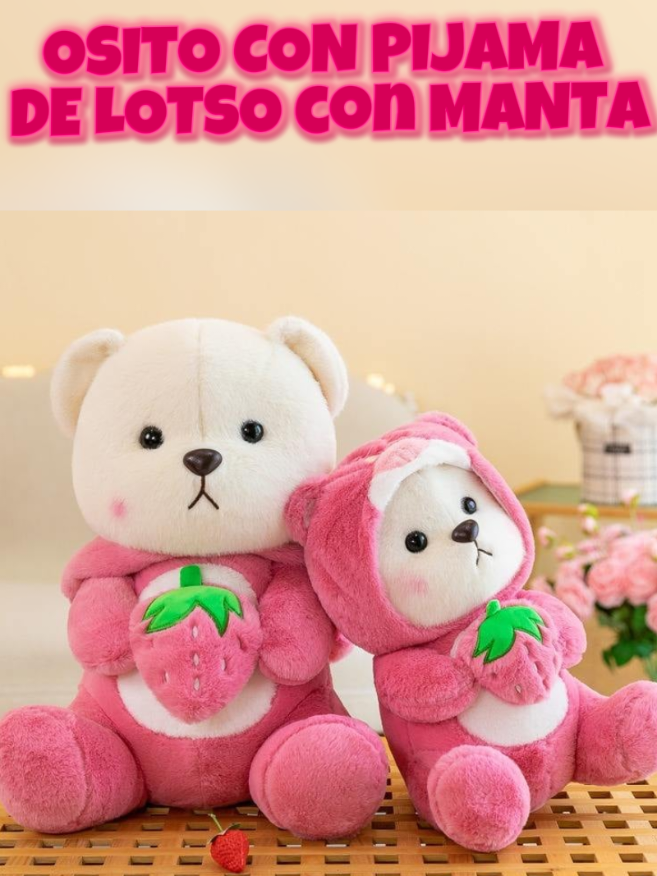 PELUCHE OSITO CON PIJAMA LOTSO  BOTARGA DE LOTSO  OSITO KAWAI CON MANTA #paratiiiiiiiiiiiiiiiiiiiiiiiiiiiiiii #osito #lotsoflove❤️ #fyp #regalos  ENVÍOS A TODA BOLIVIA 🇧🇴
