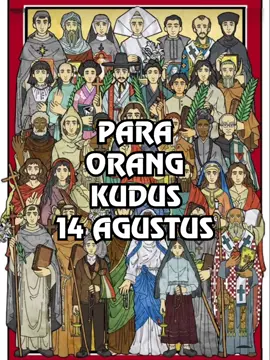 Para Orang Kudus 14 Agustus  #allsaintcatholic  #orangkuduskatolik 