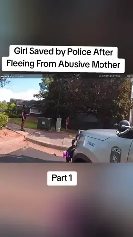 Girl saved by police after fleeing from abusive mother part 1 #bodycam #fyp 