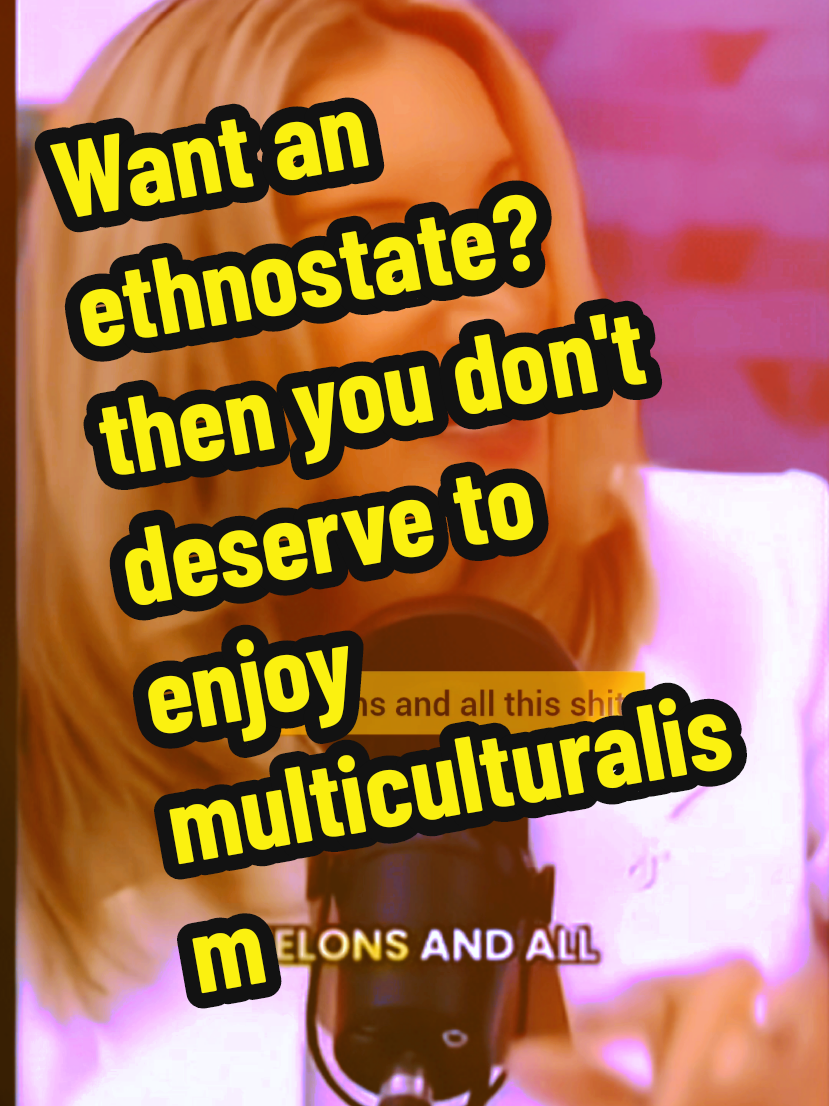 Want an ethno state? #ethnostate #DonaldTrump #maga #multiculturalism #ivehaditpodcast 