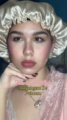Tutorial da minha maquiagem de princesa💐⚜️⚜️ #makeup #daily #make #foryou #girlygirl 