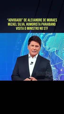 “Advogado” de Alexandre de Moraes, Mizael Silva, humorista paraibano visita o ministro no STF #noticias #News #reportagam #jornalismo #viral