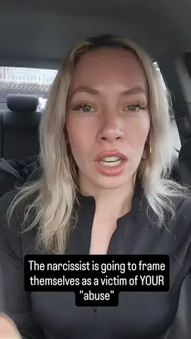 The narcissist is going to frame themselves as a victim of YOUR 