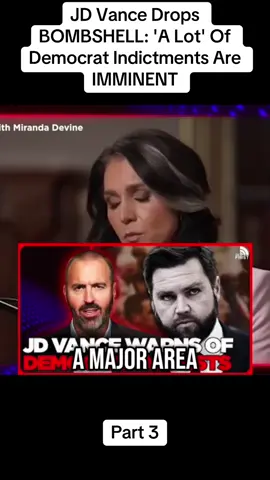 Part 3 JD Vance Drops BOMBSHELL: 'A Lot' Of Democrat Indictments Are IMMINENT#jessekelly #news #breakingnews #politics #america 