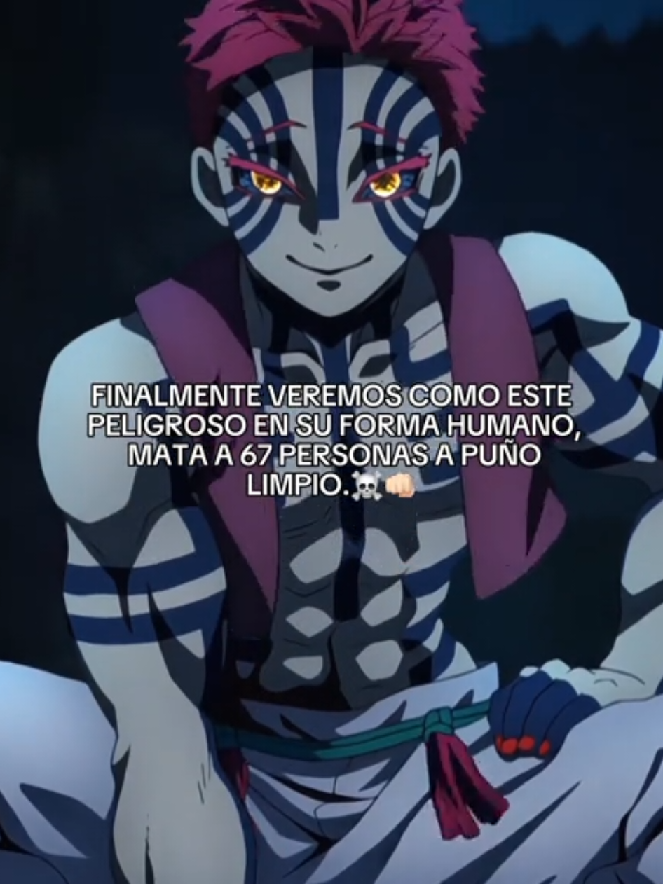 AKAZA EN SU FORMA HUMANO☠️👊🏻 #akaza #kimetsunoyaiba #demonslayer #castilloinfinito 