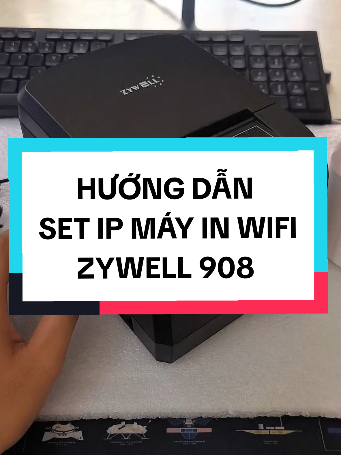 Hướng dẫn set ip máy in zywell 908 từ điện thoại