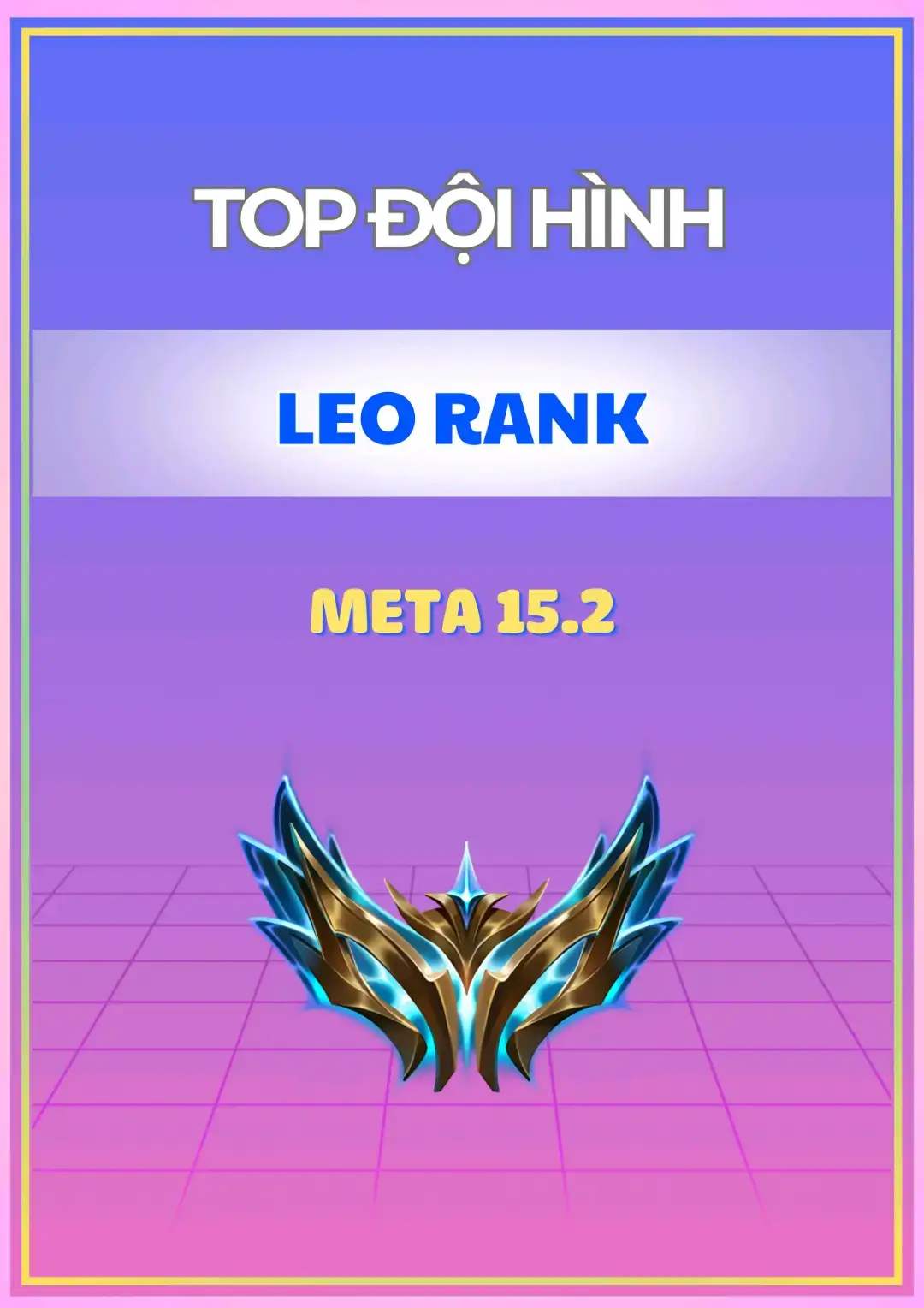 Top đội hình phiên bản 15.2 #tft #teamfighttatics #xuhuong #tftmobile 