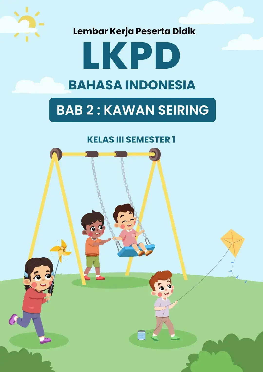 LKPD Bahasa Indonesia Kelas 3 Semester 1 BAB 2 