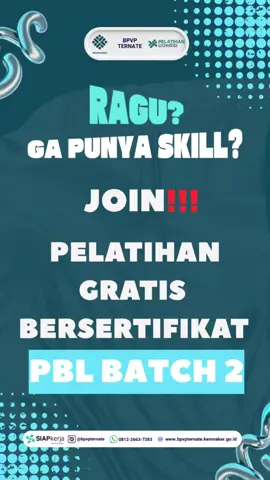 💥Pengen kerja tapi masih ragu sama skill kamu⁉️ Yuk‼️ Ikut pelatihan GRATIS PBL BATCH 2 di BPVP TERNATE dimana program yang dihadirkan bisa membantu kamu untuk up skill kamu ke dunia kerja nantinya.  Keuntungannya kamu bakalan dapat uang saku, konsumsi, seragam, dan SERTIFIKAT!!! 📆 Batas Pendaftaran : 22 Agustus 2025  📍 : BPVP TERNATE 📞 : For more information,  Follow instagram @bpvpternate atau gabung di grup Whatsapp BPVP Ternate di bio. @Yassierli @Immanuel Ebenezer @Kementerian Ketenagakerjaan RI @Ditjen Binalavotas @Abdul Azies @Hardiansyah Blki  #pbl #pblbatch2 #batch2 #bpvpternate #fyppppppppppppppppppppppp 