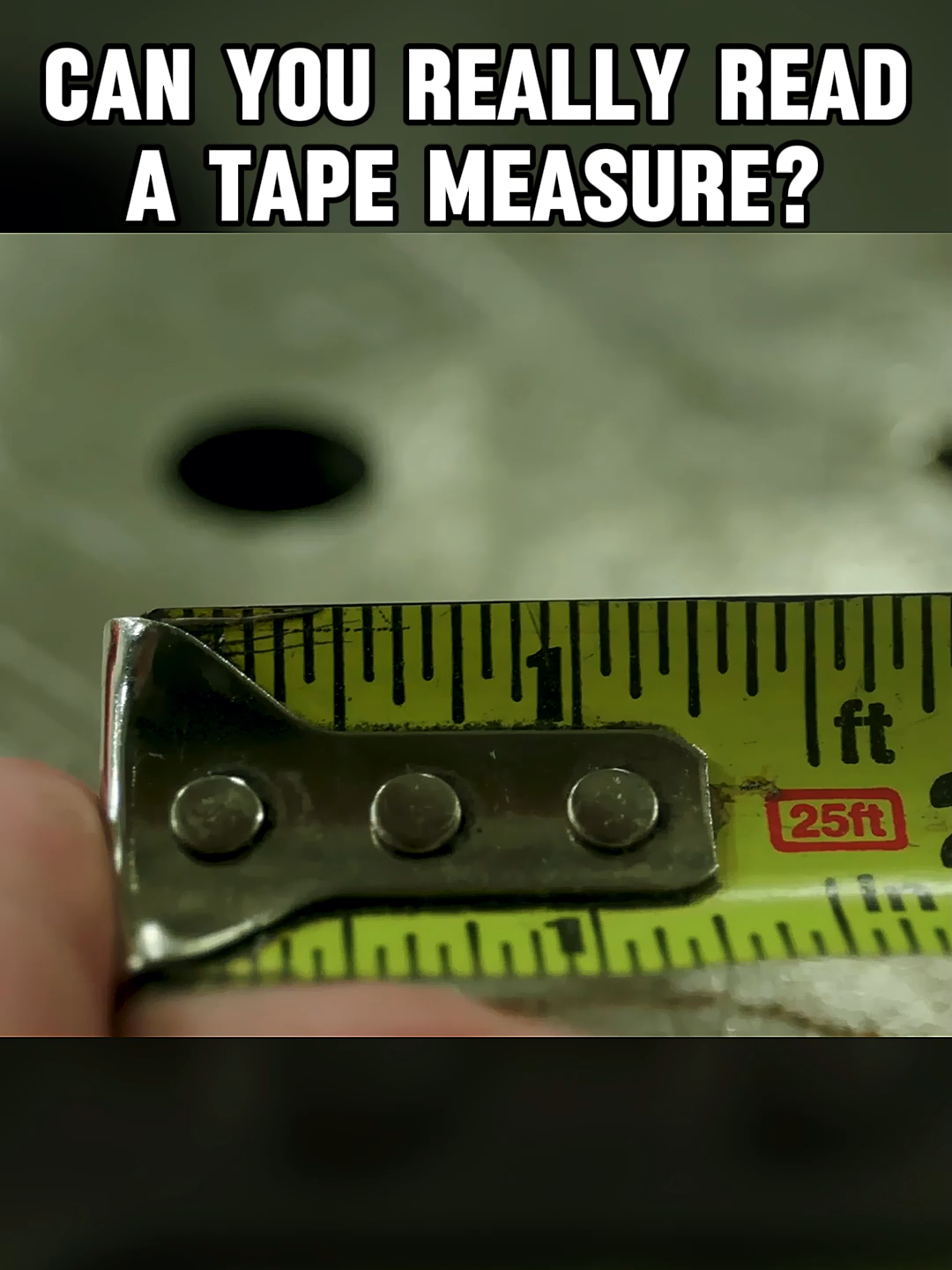 Can you REALLY Read a Tape Measure? Part 1 #Measure #tapemeasure #weldinginstructor #educational #tapemeasure #LifeHack #construction #constructiontips #fyp #fypシ