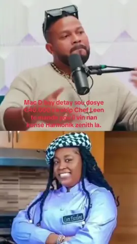 Mac D bay detay sou dosye €40.000 ke ekip Chef Leen te mande pou li vin nan konsè Harmonik zenith la.#haitiantiktok🇭🇹 #haitian #hmi 