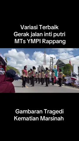 Variasi gerak jalan terbaik semua penonton merinding dan terpukau @MTsS YMPI Rappang #gerakjalan #viraltiktok #pramukakeren #variasi #terbaik 