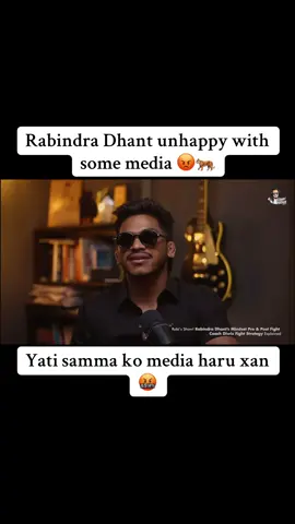 Rabindra Dhant unhappy with some media 😡🐅 @Rabindra Dhant 🐅🇳🇵 #foryou #nepalitiktok #creatorsearchinsights 