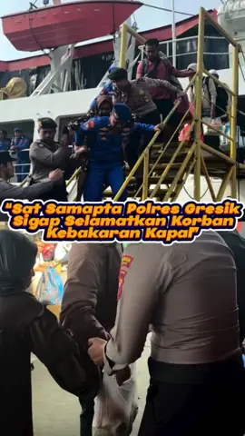 Tanggap Darurat di Laut Bawean 14 Agustus, Unit PAM Obvit dan Turjawali Sat Samapta Polres Gresik bersama personel gabungan mengevakuasi korban kebakaran di KMP Giliiyang saat berlayar di lintas Bawean. Api berhasil dipadamkan oleh kru kapal, seluruh penumpang mendapat pertolongan dan penanganan layak. Polres Gresik sigap hadir melindungi dan menyelamatkan masyarakat, bahkan di situasi berisiko sekalipun. #PolresGresik #SatSamapta #PamObvit #Turjawali #EvakuasiKorban      @POLRESGRESIK @Humas Polda Jatim @Divisi Humas Polri Official @infogresik @Satsamapta Polres Gresik 
