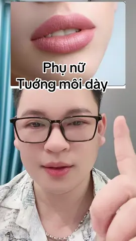 Tướng môi dày phụ nữ #suhuongtiktok #nhantuonghoc 