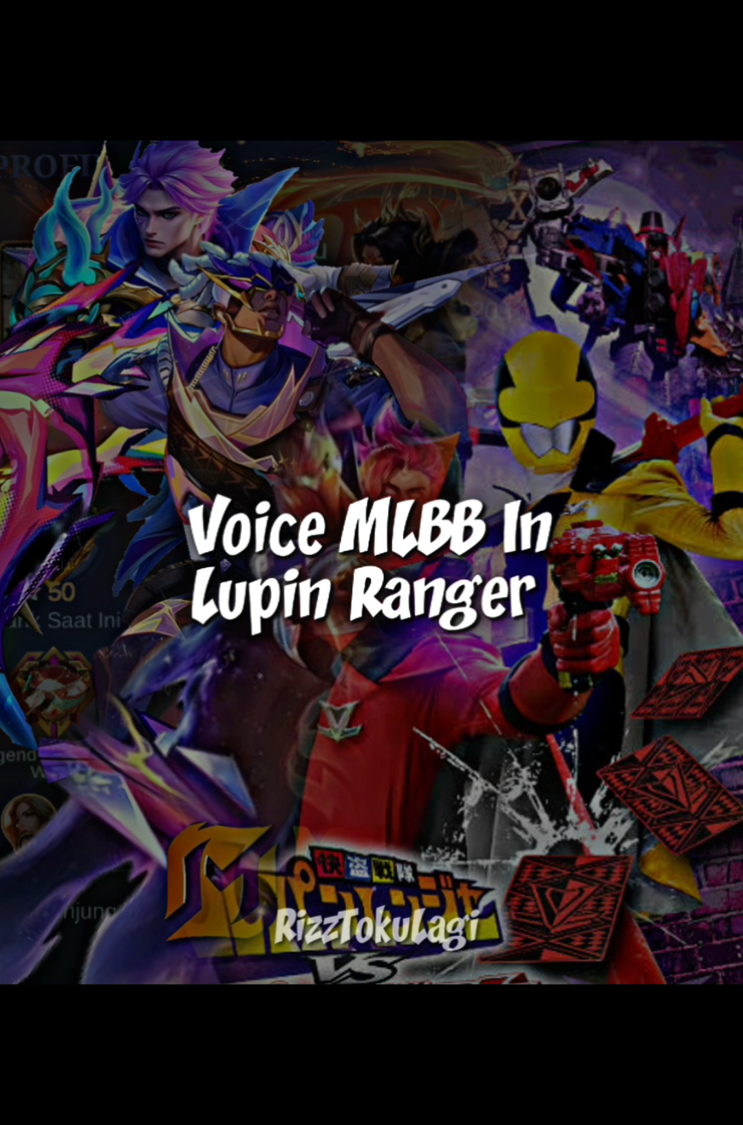 Voice Mobile Legends In Lupin Ranger😲 | follow!! kalian udah pada ngeuh belumm? Coba komen!! #lupinranger #mobilelegends #voiceactor #tokusatsu #fyp #foryou #foryoupage 