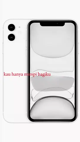 kau hanya mimpi bagi ku #iphone11 