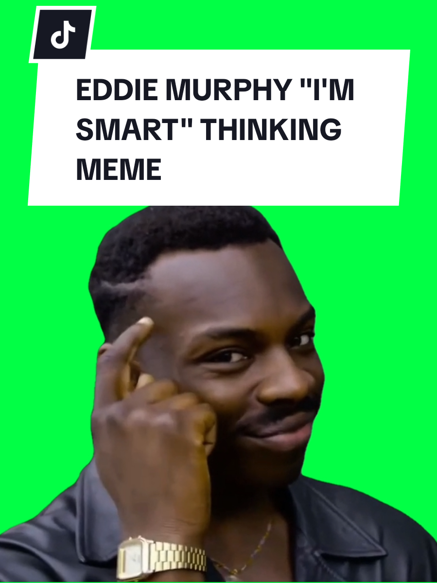 Eddie Murphy hits us with the ultimate thinking face 🧠💡 The classic “I’m Smart” meme is back—perfect for all those moments when your questionable logic actually works out. Use this green screen template to drop your most savage life hacks, sarcastic takes, or clever comebacks. If you know, you know. #EddieMurphyMeme #ThinkingMeme #GreenScreenTemplate #FYP #ViralMeme 
