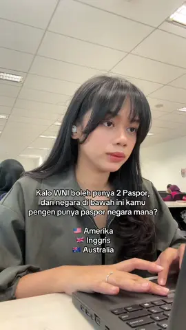 Bayangin kalo WNI boleh punya 2 paspor.. Kamu pilih jadi warga negara mana? 🇺🇸🇬🇧🇦🇺 Pilih 1 dan tulis alasannya di komen😏 #govisa #visaapproved #paspor #pasporindonesia 